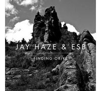 Jay Haze & ESB Finding Oriya (CD) Album