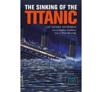 Jay Henry Mowbray The Sinking of the Titanic (Tascabile)