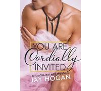 Jay Hogan Jay Hogan You Are Cordially Invited (Tascabile) Auckland Med