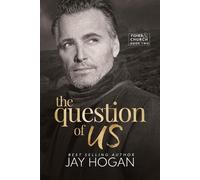 Jay Hogan The Question of Us (Tascabile)