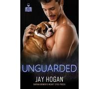 Jay Hogan Unguarded (Tascabile) Vino and Veritas
