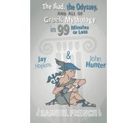 Jay Hopkins Joh The Iliad, the Odyssey, and All of Greek Mythology i (Tascabile)