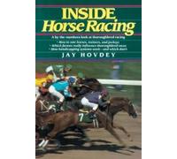 Jay Hovdey Inside Horse Racing (Tascabile)