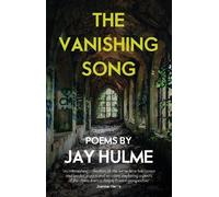 Jay Hulme The Vanishing Song (Tascabile)