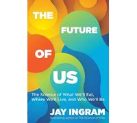 Jay Ingram The Future of Us (Tascabile)