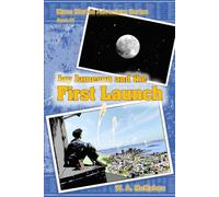 Jay Jameson and the First Launch