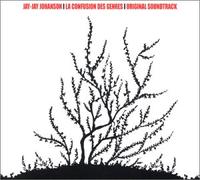 Jay-Jay Johanson - La Confusion Des Genres (Bof)