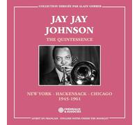 JAY JAY JOHNSON - QUINTESSENCE NEW YORK - HACKENSACK - CHICAGO 1945-19 - K72z
