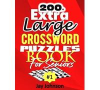 Jay Johnson 200+ Extra Large Crossword Puzzle Book For Seniors (Tascabile)