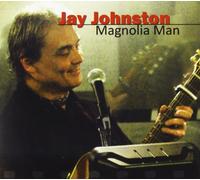 Jay Johnston - Magnolia Man