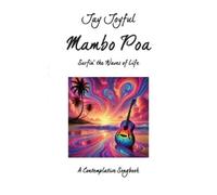Jay Joyful Mambo Poa - Surfin' the Waves of Life (Tascabile)