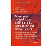 Jay Kalra Advances in Human Factors and Ergonomics in Healthcare and (Tascabile)