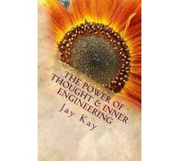 Jay - Kay The Power of Thought & Inner Engineering (Tascabile)
