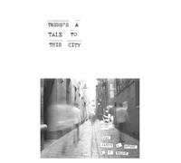 Jay Khan R C Waldun Jaidyn L Attard There's A Tale To This City (Tascabile)