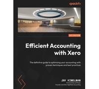 Jay Kimelman Efficient Accounting with Xero (Tascabile)