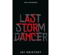 Jay Kristoff Aimée De Bruyn Oub Der Lotuskrieg: Last Stormda (Copertina rigida)