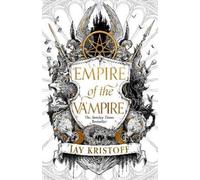 Jay Kristoff Empire of the Vampire (Tascabile) Empire of the Vampire