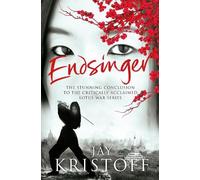 Jay Kristoff Endsinger (Tascabile) Lotus War Trilogy