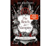 Jay Kristoff Kirste Das Reich der Vampire: A Tale of Blood a (Copertina rigida)