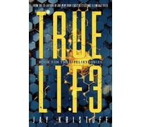 Jay Kristoff TRUEL1F3 (Truelife) (Tascabile) LIFEL1K3