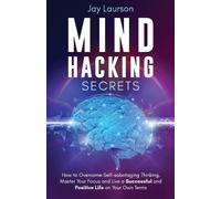 Jay Laurson Mind Hacking Secrets (Tascabile)
