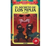 Jay Leibold El secreto de los ninja / Secret of the Ninja (Tascabile)