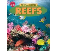 Jay Leslie Reefs (Learn About: Animal Homes) (Copertina rigida)