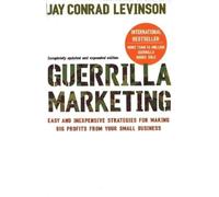 Jay Levinson Guerrilla Marketing (Tascabile)