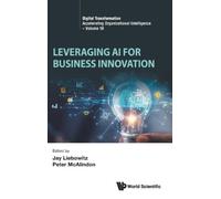 Jay Liebowitz Leveraging Ai For Business Innovation (Copertina rigida)
