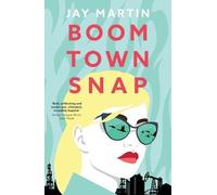 Jay Martin Boom Town Snap (Tascabile)