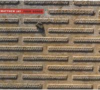 Jay, Matthew - Four Songs