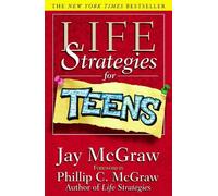 Jay McGraw Life Strategies For Teens (Tascabile)