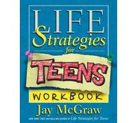 Jay McGraw Life Strategies for Teens Workbook (Tascabile)