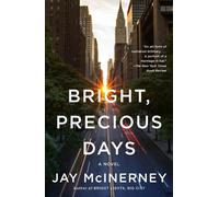 Jay McInerney Bright, Precious Days (Tascabile) Vintage Contemporaries