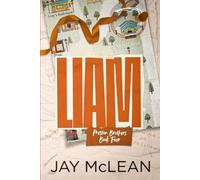 Jay Mcleam Liam- a Preston Brothers Novel Book 4 (Tascabile)
