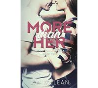Jay McLean More Than Her (More Than Series, Book 2) (Tascabile) More Than