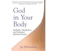 Jay Michaelson God in Your Body (Copertina rigida)