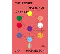Jay Michaelson The Secret That Is Not a Secret (Tascabile)