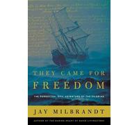 Jay Milbrandt They Came for Freedom (Tascabile)