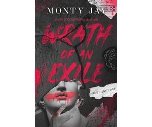 Jay, Monty Monty Jay Michelle Sparks Liam Dicosimo M Wrath of an Exi (Tascabile)