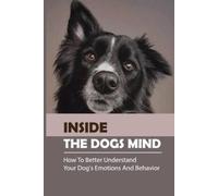 Jay Neeld Inside The Dogs Mind (Tascabile)