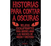 Jay Nero Historias Para Contar a Oscuras (Tascabile)