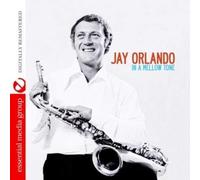 Jay Orlando In A Mellow Tone (Digitally Remastered) (CD)
