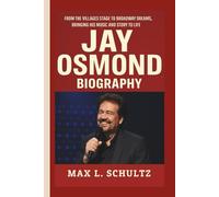 JAY OSMOND BIOGRAPHY: From The Villages Stage to Broadway Dreams, Bringing His Music and Story to Life