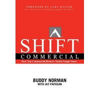 Jay Papasan Buddy Norman Shift Commercial (Tascabile)
