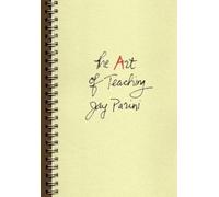 Jay Parini The Art of Teaching (Copertina rigida)