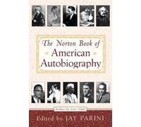 Jay Parini The Norton Book of American Autobiography (Copertina rigida)