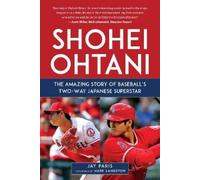 Jay Paris Shohei Ohtani (Copertina rigida)