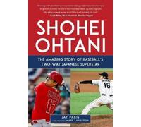 Jay Paris Shohei Ohtani (Copertina rigida)