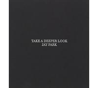 Jay Park - Take A Deeper Look (1st Mini Album)